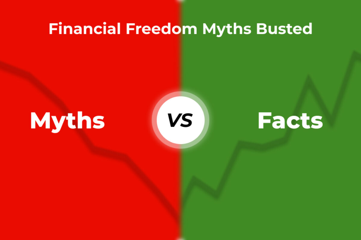 Financial Freedom Myths Busted: Stop Believing These Lies