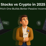 Stocks vs Crypto: Top Passive Income Choice for 2025